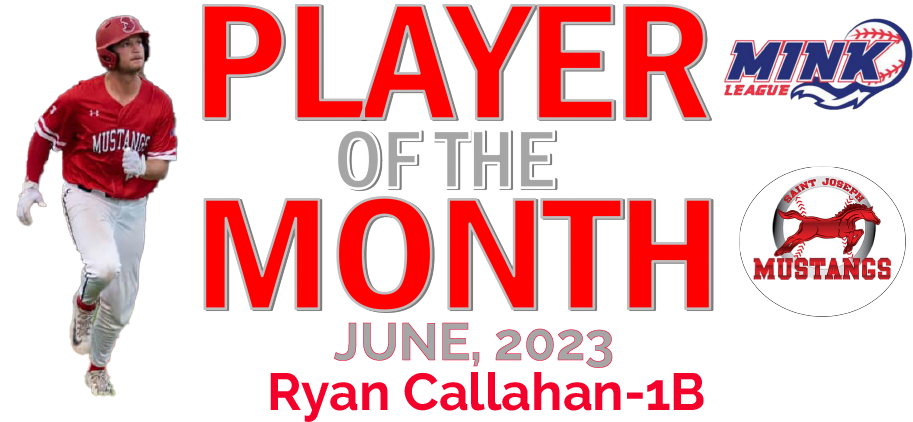 MINK Player of the Month-June 2023-Ryan Callahan